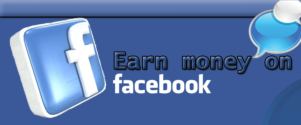 earn Money Through facebook